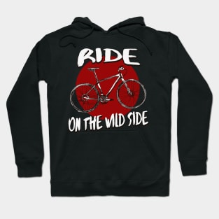Mountainbike ride on the wild Side Hoodie